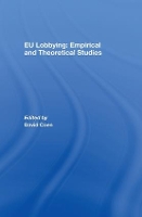 Book Cover for EU Lobbying: Empirical and Theoretical Studies by David Coen