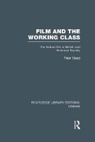 Book Cover for Film and the Working Class by Peter Stead