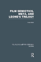 Book Cover for Film Semiotics, Metz, and Leone's Trilogy by Lane Roth