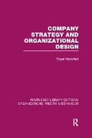 Book Cover for Company Strategy and Organizational Design (RLE: Organizations) by Roger Mansfield