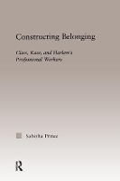 Book Cover for Constructing Belonging by Sabiyha Robin Prince