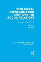 Book Cover for Ideological Representation and Power in Social Relations by Mike Gane