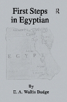 Book Cover for First Steps In Egyptian by E.A. Wallis Budge