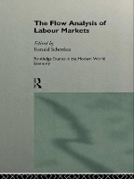 Book Cover for The Flow Analysis of Labour Markets by Ronald Schettkat