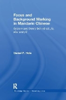 Book Cover for Focus and Background Marking in Mandarin Chinese by Daniel Hole
