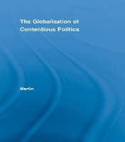 Book Cover for The Globalization of Contentious Politics by Pamela Martin