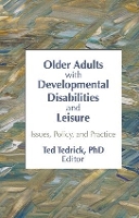 Book Cover for Older Adults With Developmental Disabilities and Leisure by Ted Tedrick