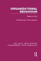 Book Cover for Organizational Behaviour (RLE: Organizations) by Robert Lee, Peter Lawrence