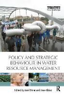 Book Cover for Policy and Strategic Behaviour in Water Resource Management by Ariel Dinar