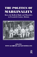 Book Cover for The Politics of Marginality by Tony Kushner