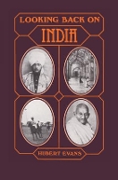 Book Cover for Looking Back on India by Hubert Evans