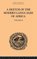 Book Cover for A Sketch of the Modern Languages of Africa: Volume II by Robert Needham Cust