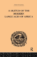 Book Cover for A Sketch of the Modern Languages of Africa: Volume I by Robert Needham Cust