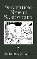 Book Cover for Something New In Sandwiches by White