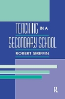 Book Cover for Teaching in A Secondary School by Robert Griffin