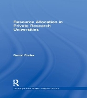 Book Cover for Resource Allocation in Private Research Universities by Daniel Rodas