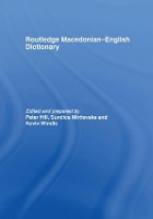 Book Cover for The Routledge Macedonian-English Dictionary by Peter Hill