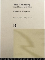 Book Cover for The Treasury in Public Policy-Making by Prof Richard A Chapman