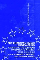 Book Cover for The European Union and E-Voting (Electronic Voting) by Fernando Mendez