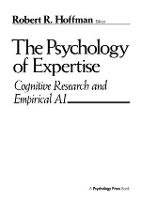 Book Cover for The Psychology of Expertise by Robert R. Hoffman