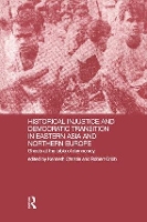 Book Cover for Historical Injustice and Democratic Transition in Eastern Asia and Northern Europe by Kenneth Christie