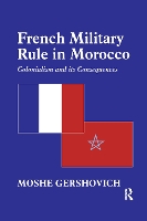 Book Cover for French Military Rule in Morocco by Moshe Gershovich