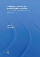 Book Cover for Trade and Capital Flow among Asian Economies by Chris Rowley