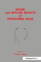 Book Cover for Social and Applied Aspects of Perceiving Faces by Thomas R. Alley