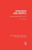 Book Cover for Strategy and Supply (RLE The First World War) by Keith Neilson