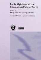Book Cover for Public Opinion and the International Use of Force by Philip Everts