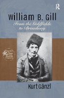 Book Cover for William B. Gill by Kurt Ganzl