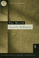 Book Cover for World Textile Industry by John Singleton