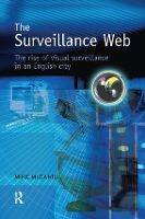 Book Cover for The Surveillance Web by Mike McCahill