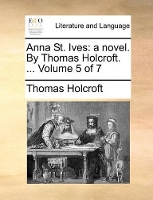 Book Cover for Anna St. Ives by Thomas Holcroft