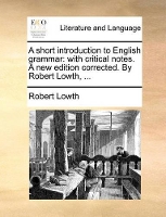 Book Cover for A Short Introduction to English Grammar by Robert Lowth