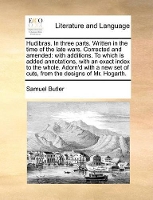 Book Cover for Hudibras. in Three Parts. Written in the Time of the Late Wars. Corrected and Amended With Additions. to Which Is Added Annotations, with an Exact Index to the Whole. Adorn'd with a New Set of Cuts, f by Samuel Butler