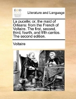 Book Cover for La Pucelle; Or, the Maid of Orleans by Voltaire