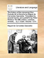 Book Cover for The History of the Renowned Don Quixote de La Mancha by Miguel de Cervantes Saavedra. Translated by Several Hands And Publish'd by Peter Motteux the Fifth Edition, Carefully Revised, .. by J. Ozell. V by Miguel De Cervantes Saavedra