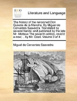 Book Cover for The History of the Renowned Don Quixote de La Mancha. by Miguel de Cervantes Saavedra. Translated by Several Hands And Published by the Late Mr. Motteux the Seventh Edition, Revis'd A-New; .. by Mr. O by Miguel De Cervantes Saavedra