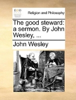 Book Cover for The Good Steward by John Wesley