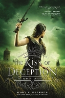 Book Cover for The Kiss of Deception by Mary E. Pearson