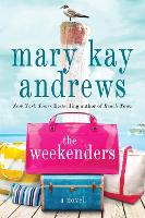 Book Cover for The Weekenders by Mary Kay Andrews