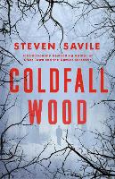 Book Cover for Coldfall Wood by Steven Savile