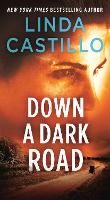 Book Cover for Down a Dark Road by Linda Castillo