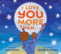 Book Cover for I Love You More Than ... by Taye Diggs