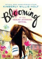 Book Cover for Blooming at the Texas Sunrise Motel by Kimberly Willis Holt