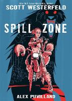 Book Cover for The Spill Zone by Scott Westerfeld