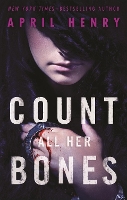 Book Cover for Count All Her Bones by April Henry