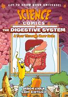 Book Cover for Science Comics: The Digestive System by Jason Viola