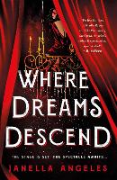 Book Cover for Where Dreams Descend by Janella Angeles